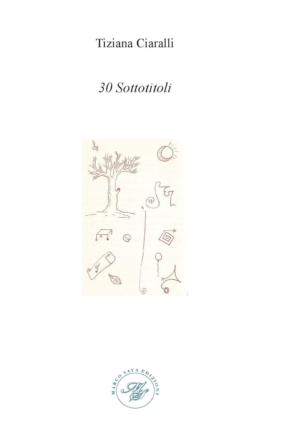 30 sottotitoli - di Tiziana Ciaralli