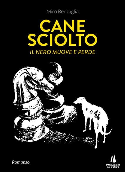 Cane sciolto. Il nero muove e perde - di Miro Renzaglia
