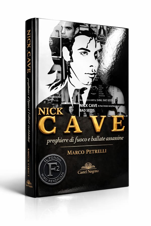NICK CAVE, PREGHIERE DI FUOCO E BALLATE ASSASSINE