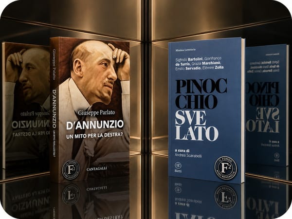 TRA D'ANNUNZIO E PINOCCHIO. DUE MITI ALLO SPECCHIO -  nei libri di Giuseppe Parlato e di Andrea Scarabelli